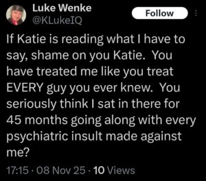 screenshot of a november 2025 luke wenke x/twitter post slandering stalking victim katie