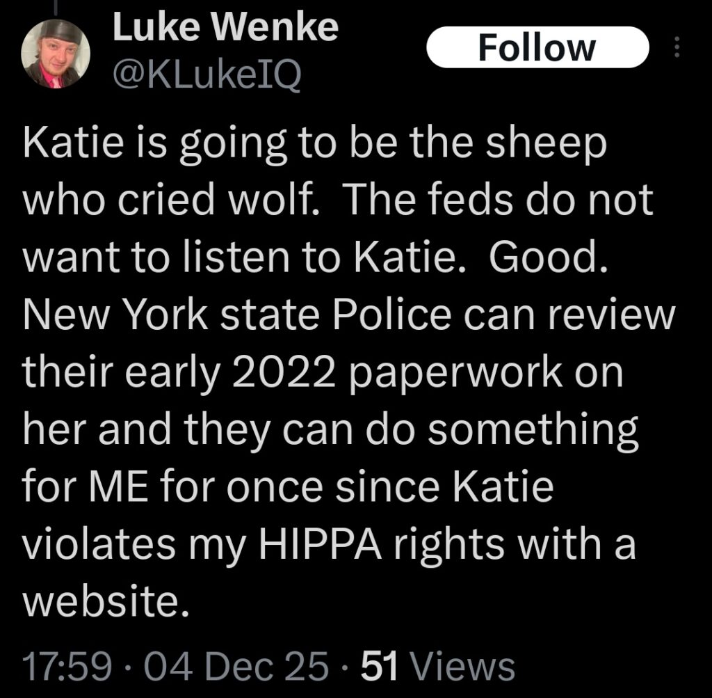 screenshot of a december 2025 luke wenke x/twitter post taunting stalking victim katie with false allegations