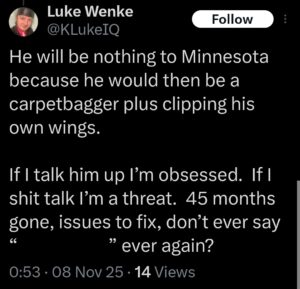 screenshot of a november 2025 luke wenke x/twitter post about his cyberstalking victim in minnesota