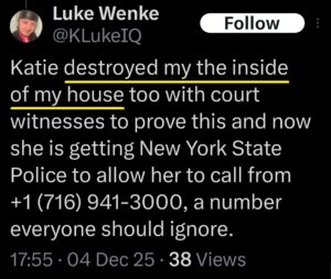 luke wenke x twitter screenshot katie obsession false allegations property damage vandalism 2025