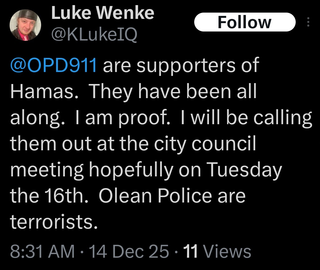 x/twitter screenshot of luke wenke accusing the olean ny police of supporting terror group hamas december 2025