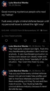 screenshot of an april 2023 x/twitter post by luke wenke blaming the criminal justice system for romantic rejection