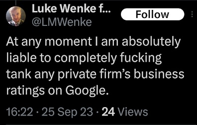 screenshot of a september 2023 luke wenke x/twitter post threatening to tank stalking victim's business ratings with false online reviews