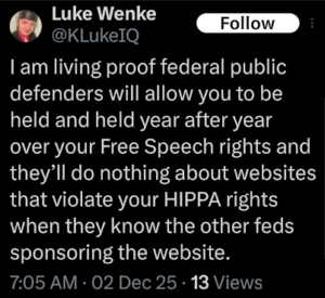 screenshot of a december 2025 luke wenke x/twitter post complaining about and falsely accusing public defenders