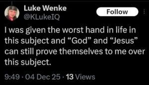 screenshot of luke wenke feeling sorry for himself and playing victim december 2025
