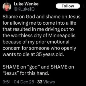 screenshot of a luke wenke x/twitter post blaming god for his problems