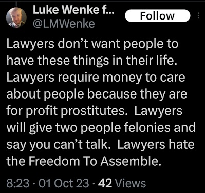 a screenshot of an x/twitter post by luke wenke complaining about lawyers in october 2023
