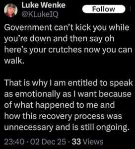 a screenshot of a december 2025 x/twitter post by Luke Wenke defending his hateful and erratic behavior toward his stalking victims